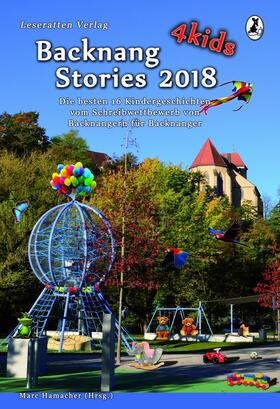 Hamacher / Baumann / Baumert | Backnang Stories 2018 4kids | E-Book | sack.de