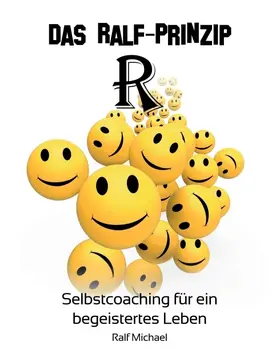 Michael |  Das RALF-Prinzip | Buch |  Sack Fachmedien