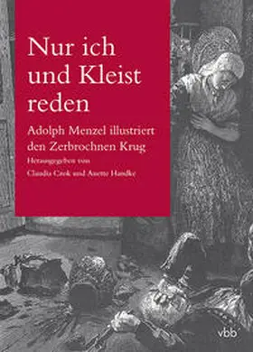 Czok / Handke |  Nur ich und Kleist reden | Buch |  Sack Fachmedien