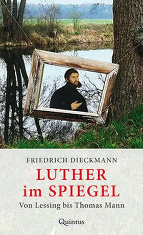 Dieckmann |  Luther im Spiegel | Buch |  Sack Fachmedien