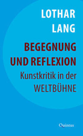 Lang | Begegnung und Reflexion | Buch | 978-3-945256-77-0 | sack.de