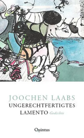 Laabs |  Ungerechtfertigtes Lamento | Buch |  Sack Fachmedien
