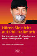 Schmidt / Hoppe |  Hören Sie nicht auf Phil Hellmuth | eBook | Sack Fachmedien