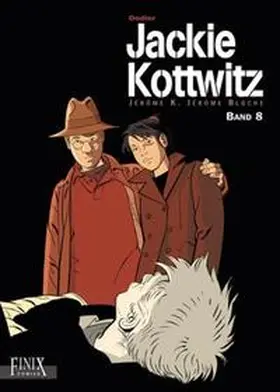 Dodier |  Jackie Kottwitz / Jackie Kottwitz - Jérôme K. Jérôme Bloche | Buch |  Sack Fachmedien