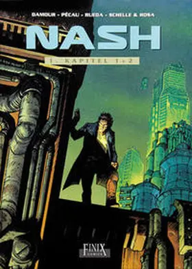 Pécau / Damour / Rueda |  Nash / Nash: Kapitel 1+2 | Buch |  Sack Fachmedien