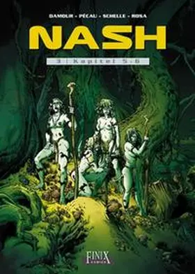Pécau / Damour / Rosa |  Nash / Nash: Kapitel 5+6 | Buch |  Sack Fachmedien