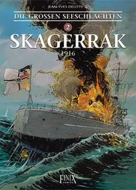 Delitte |  Die Großen Seeschlachten 2. Skagerrak | Buch |  Sack Fachmedien