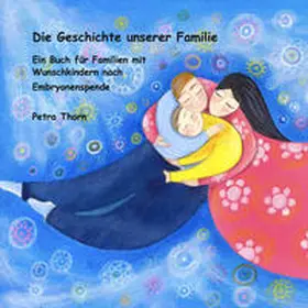 Thorn / Eder |  Die Geschichte unserer Familie | Buch |  Sack Fachmedien