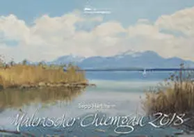 Hartmann |  Malerischer Chiemgau 2018 | Sonstiges |  Sack Fachmedien