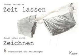 Zacharias |  Zeit lassen | Buch |  Sack Fachmedien