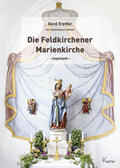 Treffer |  Die Feldkirchener Marienkirche Ingolstadt | Buch |  Sack Fachmedien