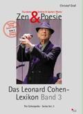 Graf |  Zen & Poesie - Das Leonard Cohen Lexikon Band 3, The Cohenpedia - Series Vol. 3 | Buch |  Sack Fachmedien