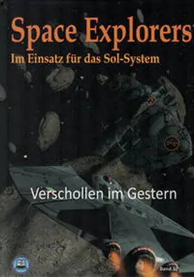 Großer |  Space Explorers - Im Einsatz für das Sol-System | Buch |  Sack Fachmedien