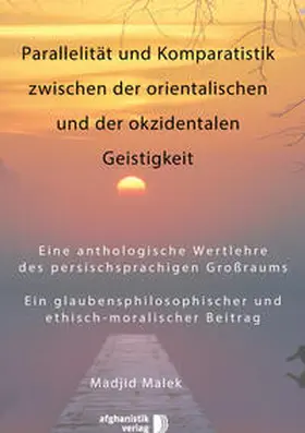  Parallelität und Komparatistik zwischen der orientalischen und der okzidentalen Geistigkeit | Buch |  Sack Fachmedien