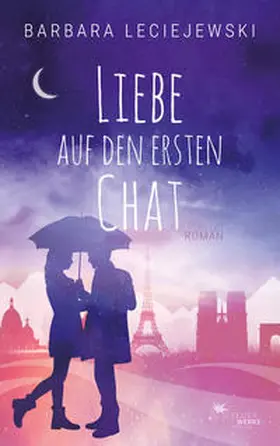Leciejewski |  Liebe auf den ersten Chat | Buch |  Sack Fachmedien