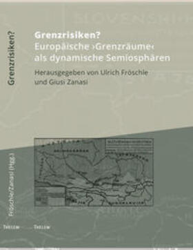 Fröschle / Zanasi | Grenzrisiken? | Buch | 978-3-945363-33-1 | sack.de