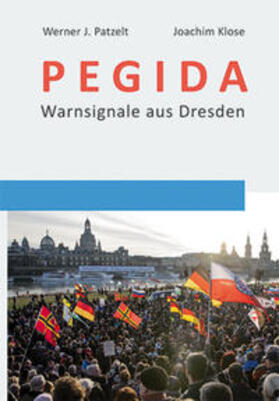 Patzelt / Klose | PEGIDA | Buch | 978-3-945363-46-1 | sack.de