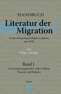 Schmitz |  Handbuch. Literatur der Migration in den deutschsprachigen Ländern seit 1945. Band 1 | Buch |  Sack Fachmedien