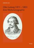 Lotz / Schmitz / Chiellino |  Otto Ludwig (1813 - 1865) | Buch |  Sack Fachmedien
