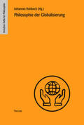 Rohbeck |  Philosophie der Globalisierung | Buch |  Sack Fachmedien