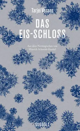 Vesaas | Das Eis-Schloss | Buch | 978-3-945370-21-6 | www.sack.de