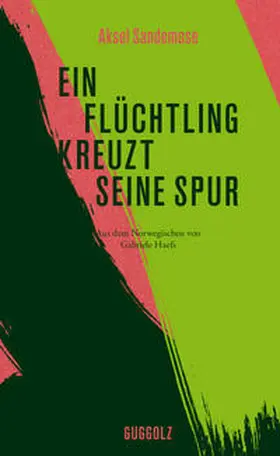 Sandemose |  Ein Flüchtling kreuzt seine Spur | Buch |  Sack Fachmedien