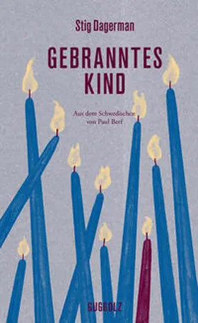 Dagerman | Gebranntes Kind | Buch | 978-3-945370-45-2 | www.sack.de