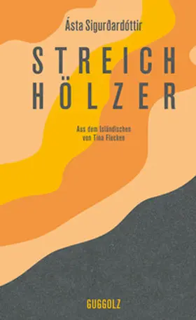 Sigurðardóttir |  Streichhölzer | Buch |  Sack Fachmedien