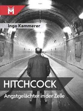 Kammerer |  Hitchcock - Angstgelächter in der Zelle | eBook | Sack Fachmedien