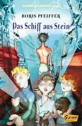 Pfeiffer |  Akademie der Abenteur - Band 3 - Das Schiff aus Stein | Buch |  Sack Fachmedien