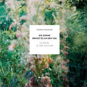  DIE SONNE BRINGT ES AN DEN TAG | Buch |  Sack Fachmedien