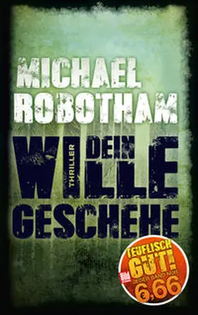 Robotham |  Dein Wille geschehe | Buch |  Sack Fachmedien