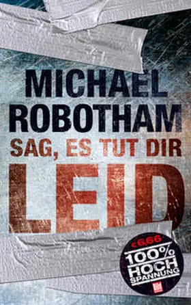 Robotham |  Sag, es tut dir leid | Buch |  Sack Fachmedien