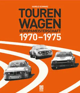 Schwarz |  TOURENWAGEN-EUROPAMEISTERSCHAFT 1970-1975 | Buch |  Sack Fachmedien