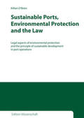 O'Brien |  Sustainable Ports, Environmental Protection and the Law | Buch |  Sack Fachmedien