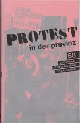 Feucht |  Protest in der Provinz | Buch |  Sack Fachmedien