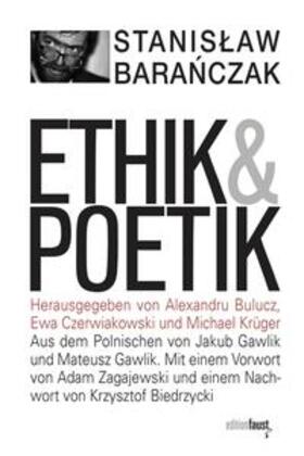 Baranczak / Baranczak / Krüger |  Ethik und Poetik | Buch |  Sack Fachmedien
