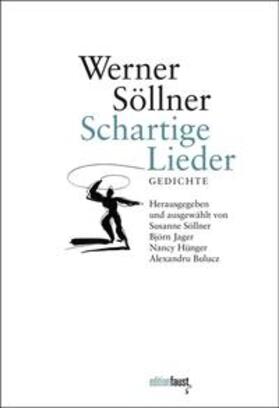 Söllner / Jager / Hünger |  Schartige Lieder | Buch |  Sack Fachmedien