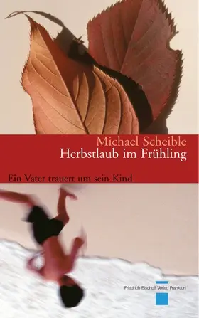 Scheible |  Herbstlaub im Frühling | eBook | Sack Fachmedien