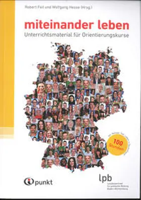 Landeszentrale für politische Bildung Baden-Württemberg / Hesse |  miteinander leben | Buch |  Sack Fachmedien