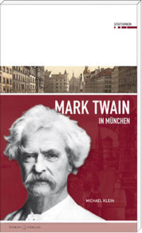 Klein | Mark Twain in München | Buch | 978-3-945424-13-1 | sack.de