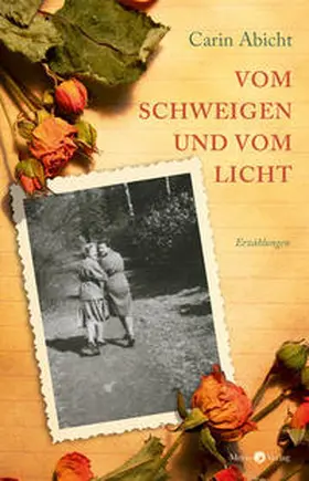 Abicht |  Vom Schweigen und vom Licht | Buch |  Sack Fachmedien