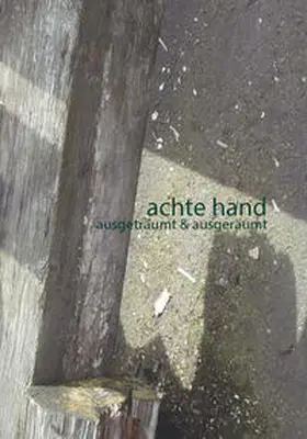  achte hand. ausgeträumt & ausgeräumt | Buch |  Sack Fachmedien