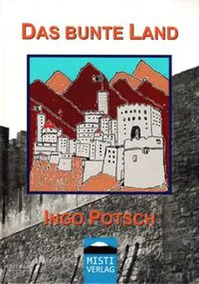 Potsch / Wiegand |  Das bunte Land | Buch |  Sack Fachmedien