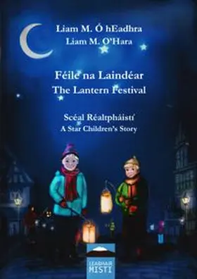 O'Hara |  Féile na Laindéar / The Lantern Festival | Buch |  Sack Fachmedien