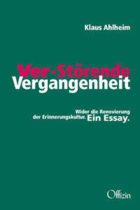Ahlheim |  Ver-Störende Vergangenheit | Buch |  Sack Fachmedien
