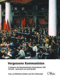 Hedeler / Schütrumpf |  Vergessene Kommunisten | Buch |  Sack Fachmedien