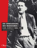 Schulz / Buckmiller / Roßbach |  Die Erneuerung des Marxismus. Karl Korsch 1886-1961 | Buch |  Sack Fachmedien