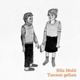 Mohl |  Tanzen gehen | Buch |  Sack Fachmedien