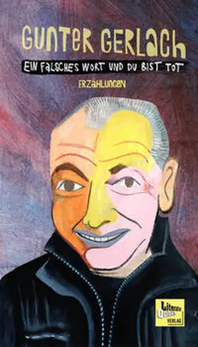 Gerlach |  Ein falsches Wort und du bist tot | Buch |  Sack Fachmedien